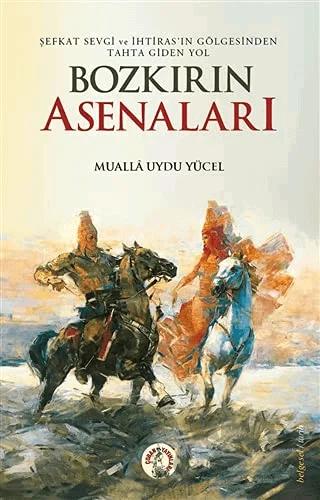 Bozkırın Asenaları