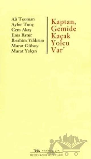 Kaptan, Gemide Kaçak Yolcu Var
