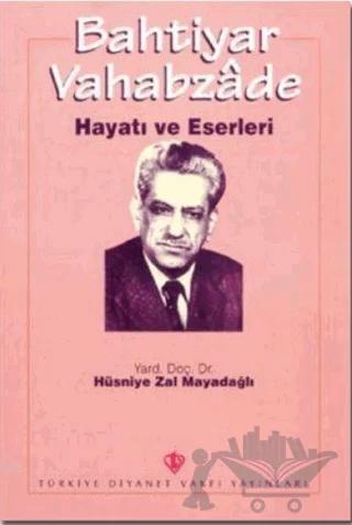 Bahtiyar Vahabzade Hayatı ve Eserleri