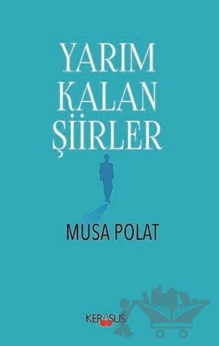 Yarım Kalan Şiirler