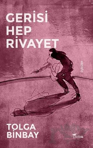 Gerisi Hep Rivayet