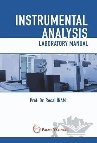 Instrumental Analysis Laboratory Manual – Recai İnam – Palme Yayıncılık kitap kapağı