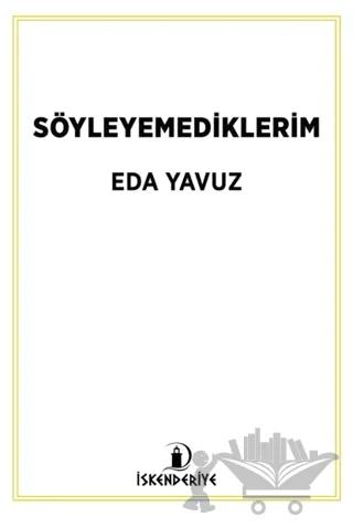 Söyleyemediklerim