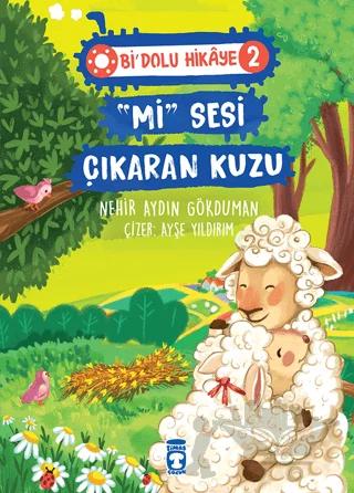 "Mi" Sesi Çıkaran Kuzu - Bi Dolu Hikaye 2