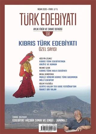 Türk Edebiyatı Dergisi Sayı: 558 Nisan 2020
