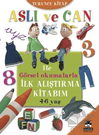 Aslı ve Can ile İlk Alıştırma Kitabım