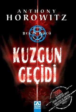 Kuzgun Geçidi Beş’in Gücü