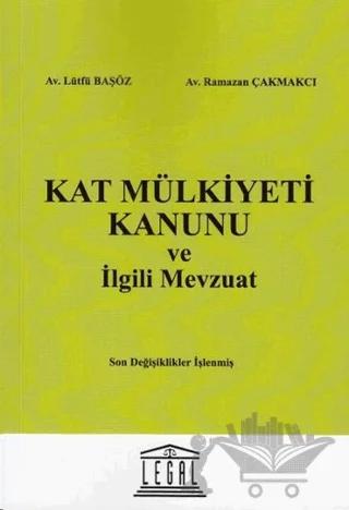 Kat Mülkiyeti Kanunu ve İlgili Mevzuat