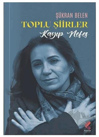 Kayıp Nefes – Toplu Şiirler