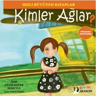 Kimler Ağlar?