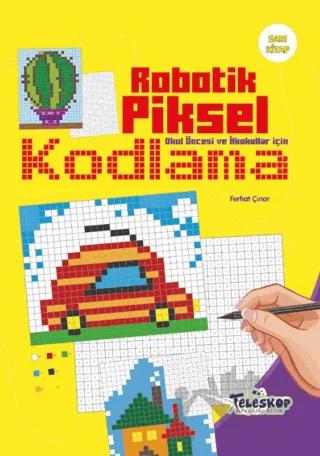 Sarı Kitap - Robotik Piksel Kodlama - Teleskop