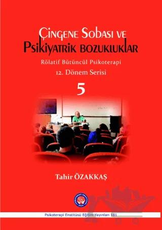 Çingene Sobası ve Psikiyatrik Bozukluklar - 5