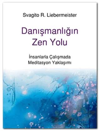 Danışmanlığın Zen Yolu