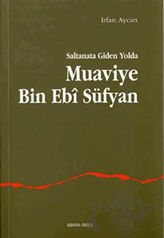 Muaviye Bin Ebi Süfyan