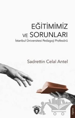 Eğitimimiz ve Sorunları
