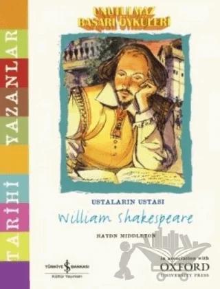 Unutulmaz Başarı Öyküleri William Shakespeare