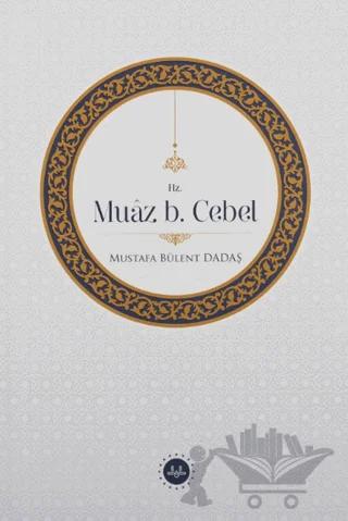Hz. Muaz b. Cebel