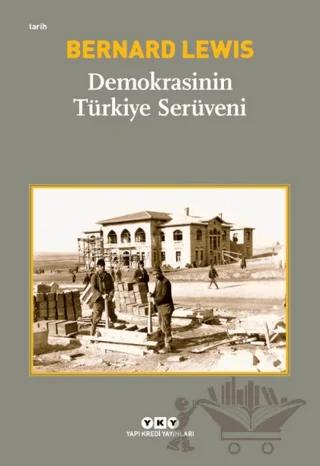 Demokrasinin Türkiye Serüveni