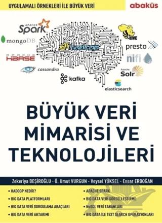 Büyük Veri Mimarisi ve En Önemli Teknolojileri