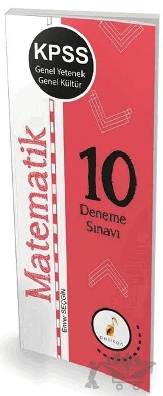 KPSS Genel Yetenek Genel Kültür Matematik 10 Deneme Sınavı