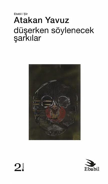Düşerken Söylenecek Şarkılar (Şiir)