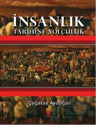 İnsanlık Tarihine Yolculuk