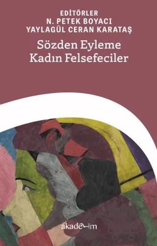 Sözden Eyleme Kadın Felsefeciler
