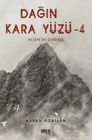 Dağın Kara Yüzü 4 - Kerem'in Sevdası