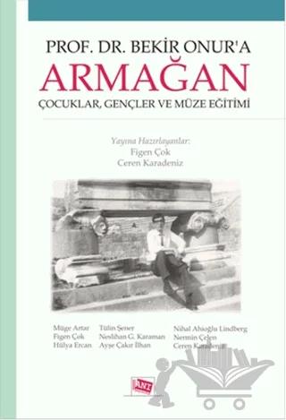 Prof. Dr. Bekir Onur'a Armağan