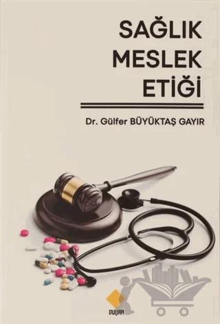 Sağlık Meslek Etiği