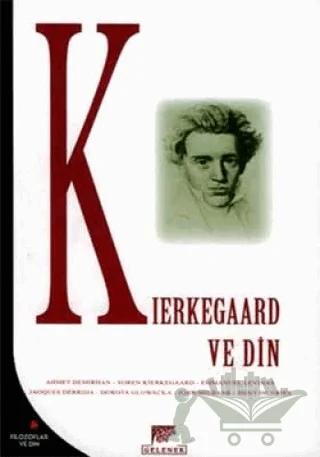 Kierkegaadr ve Din