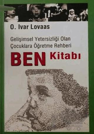 Ben Kitabı Gelişimsel Yetersizliği Olan Çocuklara Öğretme Rehberi
