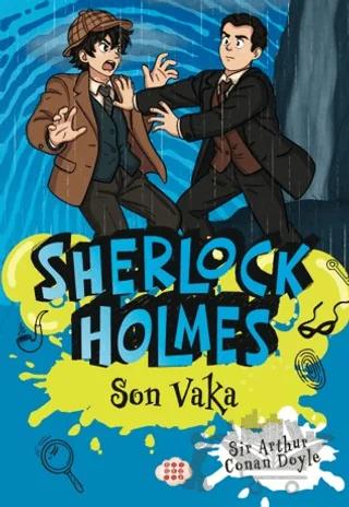 Sherlock Holmes - Son Vaka