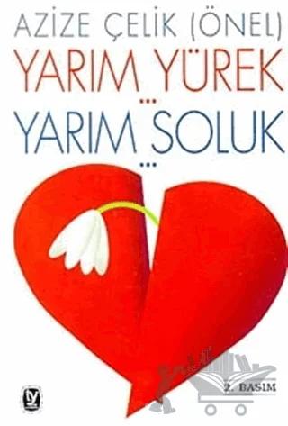 Yarım Yürek Yarım Soluk