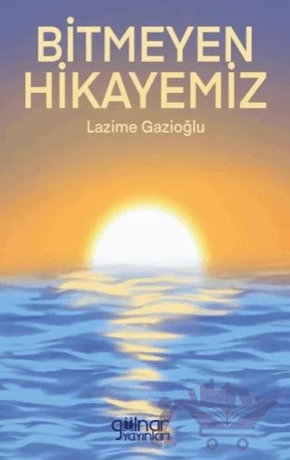 Bitmeyen Hikayemiz