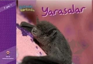 Bir Zamanlar Korkardım - Yarasalar