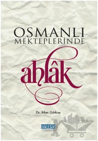 Osmanlı Mekteplerinde Ahlak