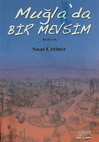 Muğla'da Bir Mevsim