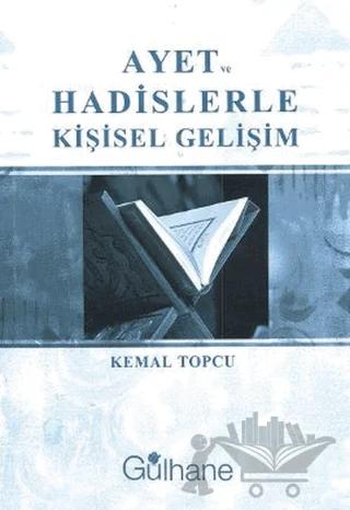 Ayet ve Hadislerle Kişisel Gelişim
