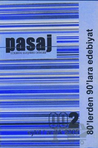 Pasaj Edebiyat Eleştiri Dergisi Sayı: 2