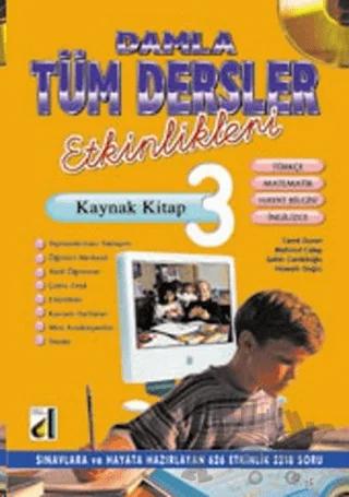 Damla Tüm Dersler Etkinlikleri Kaynak Kitap 3