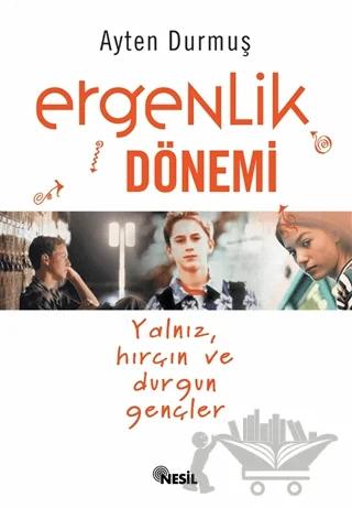 Ergenlik Dönemi