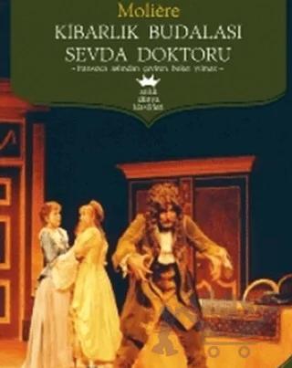 Kibarlık Budalası - Sevda Doktoru