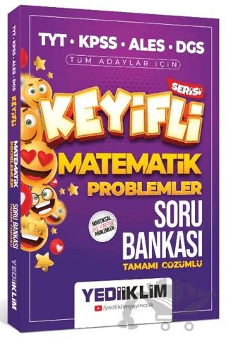 Keyifli Matematik Serisi Tamamı Çözümlü Problemler Soru Bankası