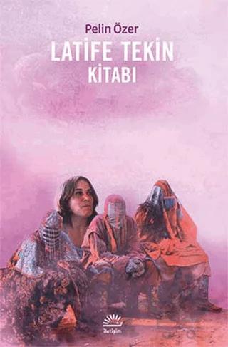 Latife Tekin Kitabı