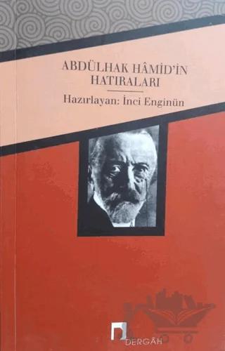 Abdülhak Hamid’in Hatıraları