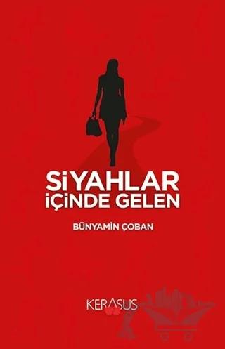Siyahlar İçinde Gelen