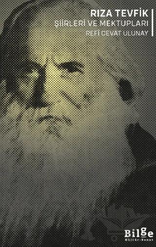 Rıza Tevfik Şiirleri ve Mektupları
