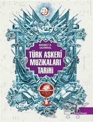 Türk Askeri Muzikaları Tarihi