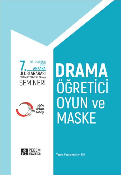 7. Uluslararası Eğitimde Yaratıcı Drama Semineri
